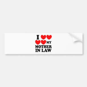 Ik hou van mijn moeder in de wet bumpersticker