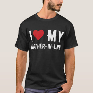 Ik hou van mijn moeder in de wet Heart Ma Funny T-shirt