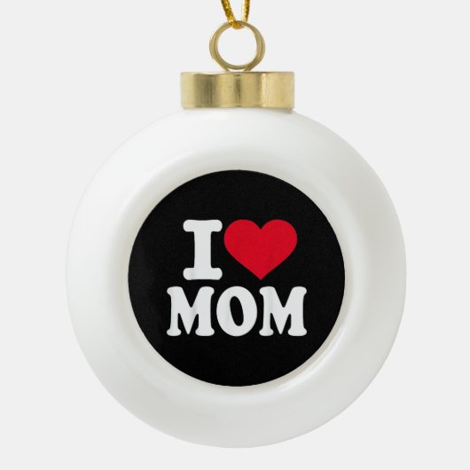Ik hou van mijn moeder keramische bal ornament (Voorkant)