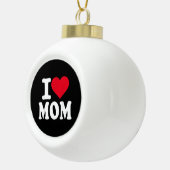 Ik hou van mijn moeder keramische bal ornament (Rechts)