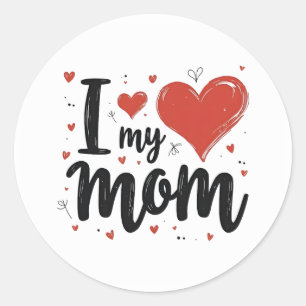 Ik hou van mijn moeder lieve schat kinderen  ronde sticker