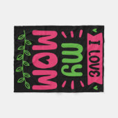 Ik hou van mijn moeder mama mama Gezegden Fleece Deken (Voorkant (Horizontaal))