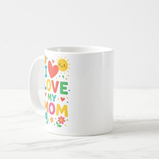 Ik hou van mijn moeder Mok (Voorkant links)