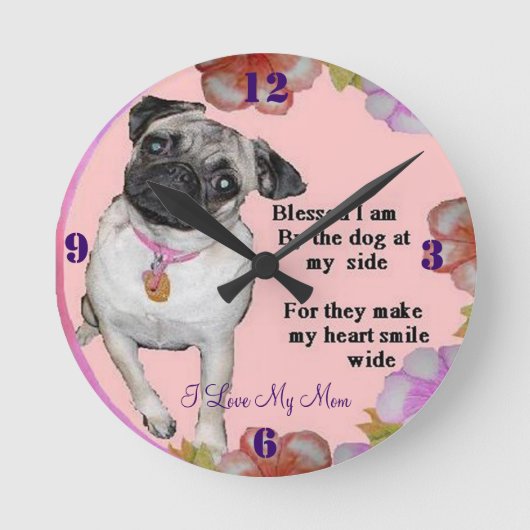Ik hou van mijn moeder, Pug ClocK Ronde Klok (Voorkant)