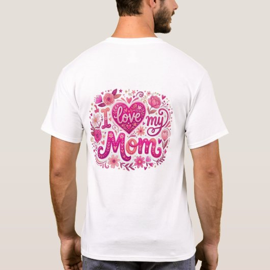 Ik hou van mijn moeder t-shirt (Achterkant)
