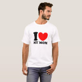 Ik hou van mijn moeder t-shirt (Voorkant volledig)
