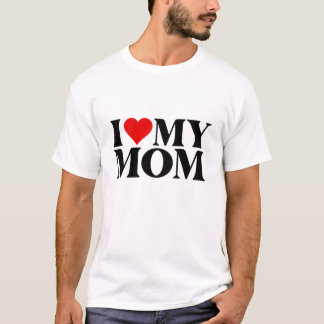 Ik hou van mijn moeder T-shirt