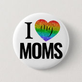 Ik hou van mijn moeders | Rainbow Heart Pride Maan Ronde Button 5,7 Cm (Voorkant)