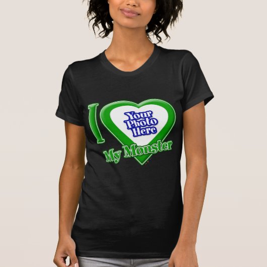 Ik hou van mijn monster met je foto T-shirt (Voorkant)