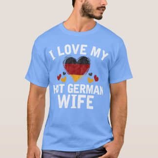 Ik hou van mijn mooie Duitse cadeautje voor T-shir T-shirt