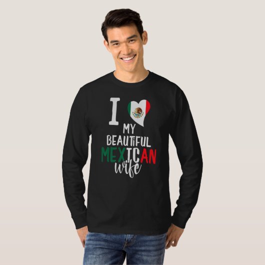 Ik hou van mijn mooie Mexicaanse vrouw Funny Mexic T-shirt (Voorkant volledig)