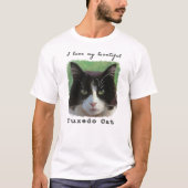 "Ik hou van mijn mooie Tuxedo Cat" T-shirt (Voorkant)