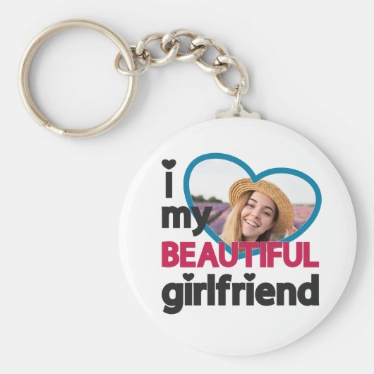 Ik hou van mijn mooie vriendin aangepaste foto sleutelhanger (Voorkant)