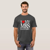 Ik hou van mijn mrs altijd recht t shirt voor mann (Voorkant volledig)