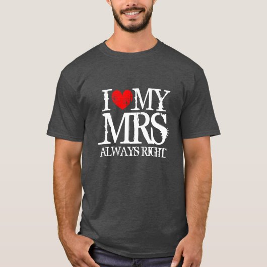 Ik hou van mijn mrs altijd recht t shirt voor mann (Voorkant)