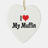 Ik hou van mijn Muffin Keramisch Ornament (Rechts)
