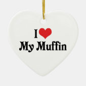 Ik hou van mijn Muffin Keramisch Ornament (Voorkant)
