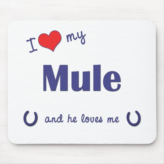 Ik hou van mijn muil (mannelijk muiltje) muismat (Voorkant)