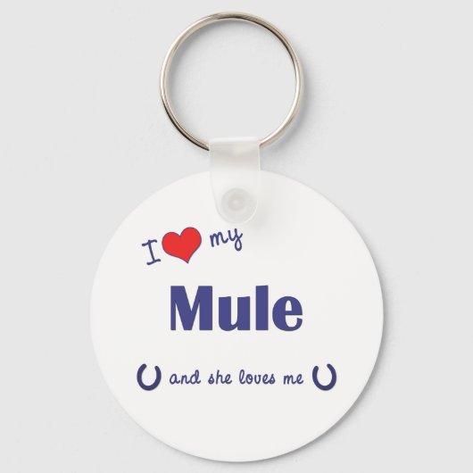 Ik hou van mijn muil (Vrouw Mule) Sleutelhanger (Voorkant)