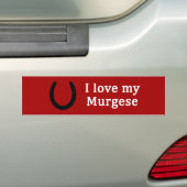 Ik hou van mijn Murgese Paard Bumpersticker (Op auto)