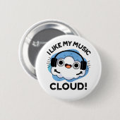 Ik hou van mijn Music Cloud Funny Weather Pun Ronde Button 5,7 Cm (Voorkant /achterkant)