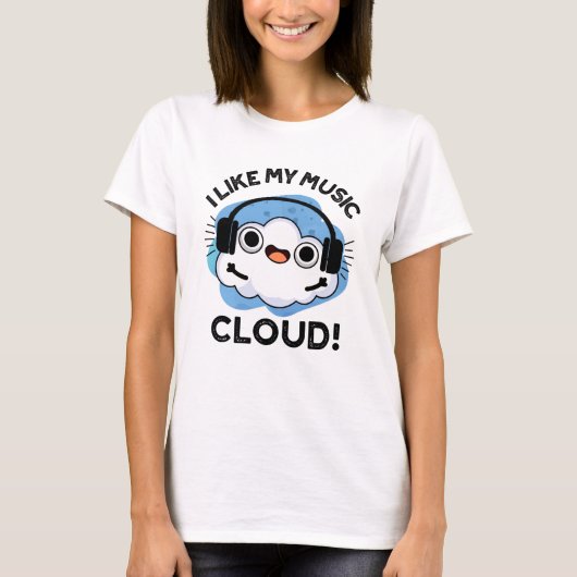 Ik hou van mijn Music Cloud Funny Weather Pun T-shirt (Voorkant)