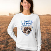 Ik hou van mijn naam Dog Blue Heart Photo Pet T-shirt