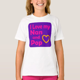 Ik hou van mijn Nan en Pop (meisjes) T-shirt