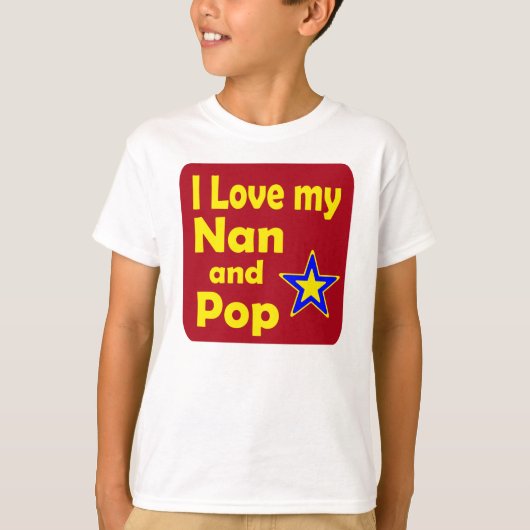 Ik hou van mijn Nan en Pop T-shirt (Voorkant)