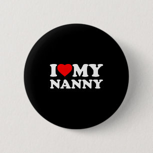 Ik hou van mijn Nanny Hart Familie Oma Lange Mouwe Ronde Button 5,7 Cm