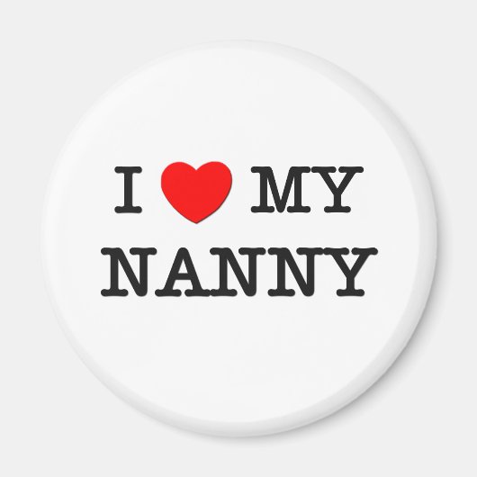 Ik hou van mijn NANNY Magneet (Voorkant)