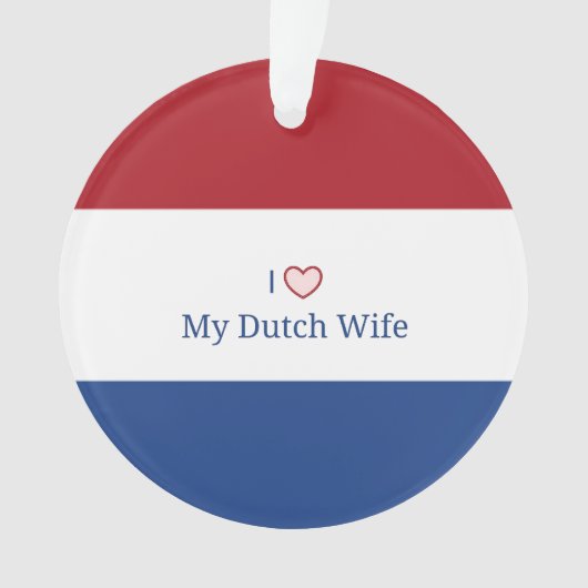 Ik hou van mijn Nederlandse vrouw Ornament (voorkant)