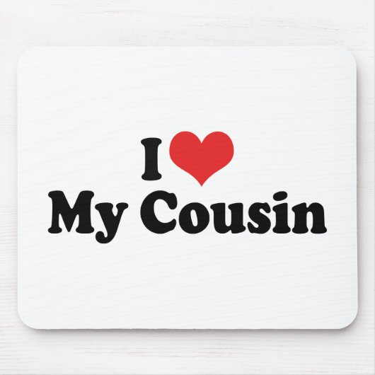 Ik hou van mijn neef muismat (Voorkant)