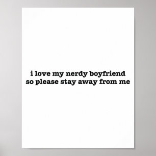 Ik hou van mijn nerd-achtige vriend Funny Girlfrie Poster