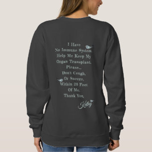 Ik hou van mijn nieuwe orgaantransplantatie donker trui