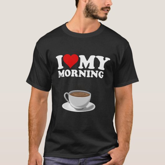 Ik Hou Van Mijn Ochtendkoffie T-shirt (Voorkant)