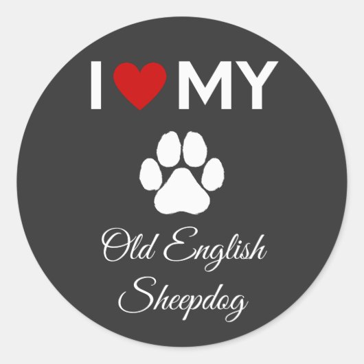 Ik hou van mijn Old English Sheepdog aangepaste te Ronde Sticker (Voorkant)