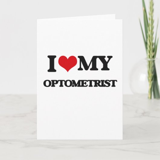 Ik hou van mijn Optometrist Kaart (Voorkant)