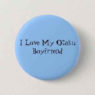 Ik hou van mijn Otaku Boyvriend Ronde Button 5,7 Cm