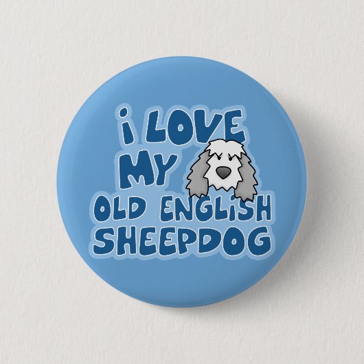 Ik hou van mijn oude Button Sheepdog (Voorkant)