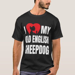Ik hou van mijn oude Engelse Sheepdog Silhouette i T-shirt