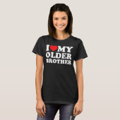 Ik hou van mijn oudere broer t-shirt (Voorkant volledig)