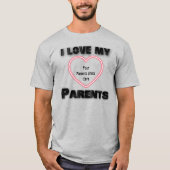 Ik hou van mijn ouders in shirt, liefdesshirten, v t-shirt (Voorkant)