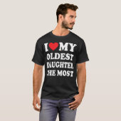 Ik hou van mijn oudste dochter de t-shirt (Voorkant volledig)