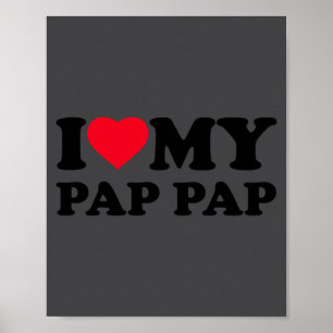 Ik hou van mijn Pap-pap Hart Opa Familie Pappap La Poster