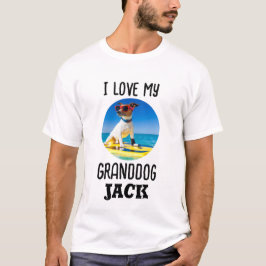 Ik hou van mijn persoonlijke foto van mijn GranDog T-shirt