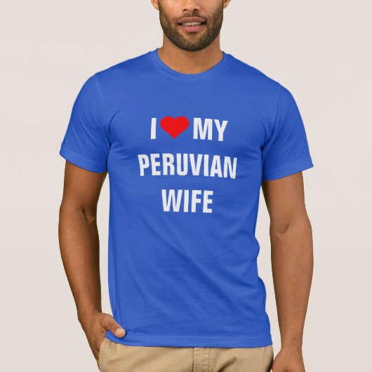 Ik hou van mijn Peruaanse vrouw T-shirt (Voorkant)
