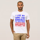 Ik hou van mijn Pistolen als democraten zoals hun T-shirt (Voorkant volledig)