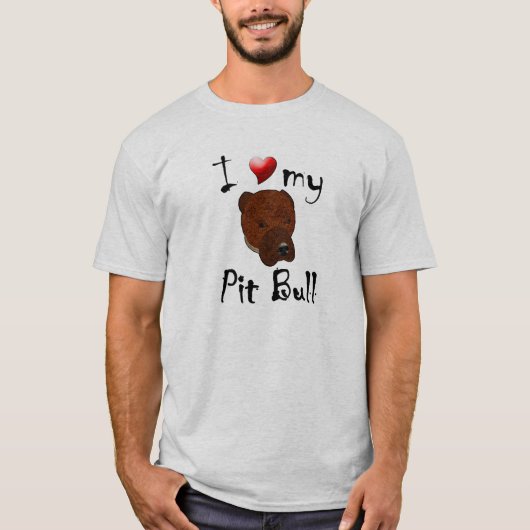 Ik hou van mijn pit Bull T-Shirt (Voorkant)