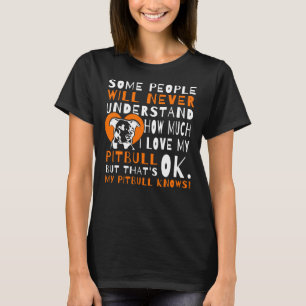 Ik hou van mijn Pitbull Dog Funny Quote Schattige  T-shirt